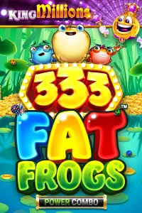 333 Fat Frogs POWER COMBO King Millions